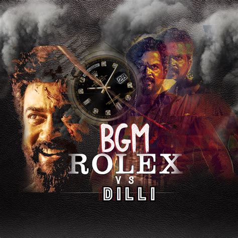 dilli rolex vikram|suriya rolex vs dilli.